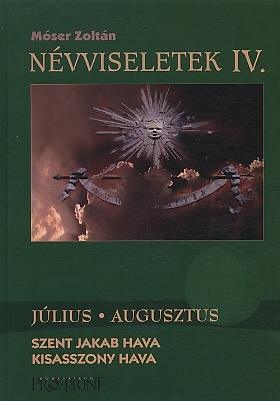 IV. Július, augusztus – Szent Jakab hava, Kisasszony hava borítója