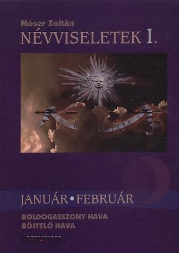 I. Január, február – Boldogasszony hava, Böjtelő hava borítója