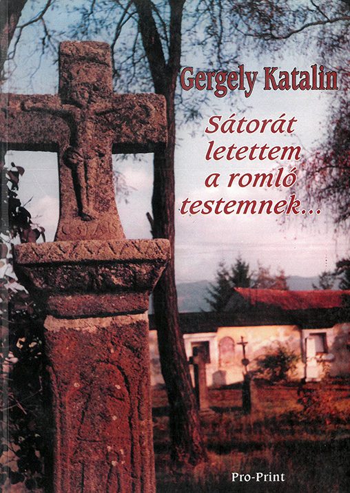 Sátorát letettem romló testemnek borítója