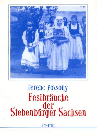 Festbräuche der Siebenbürger Sachsen borítója